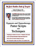 Hypnosis and Hypnotherapy Patter Scripts and Techniques