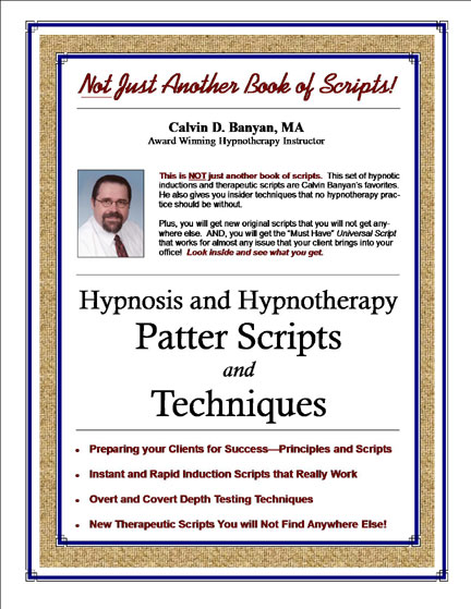 Hypnosis and Hypnotherapy Patter Scripts and Techniques