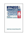 Hypnosis and Counselling in the Treatment of Cancer and Other Chronic Illness