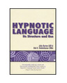 Hypnotic Language: Its Structure and Use
