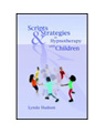 Scripts & Strategies in Hypnotherapy with Children